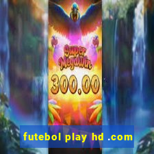 futebol play hd .com